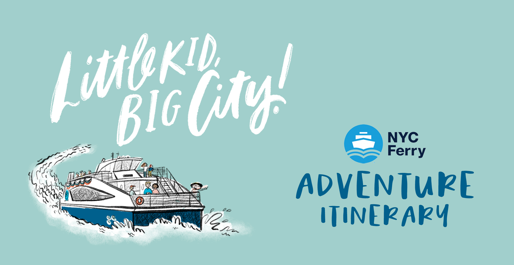 Little Kid Big City x NYC Ferry Adventure Itinerary